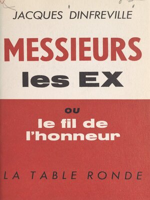 cover image of Messieurs les Ex